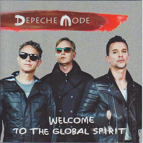DEPECHE MODE - WELCOME TO THE GLOBAL SPIRIT