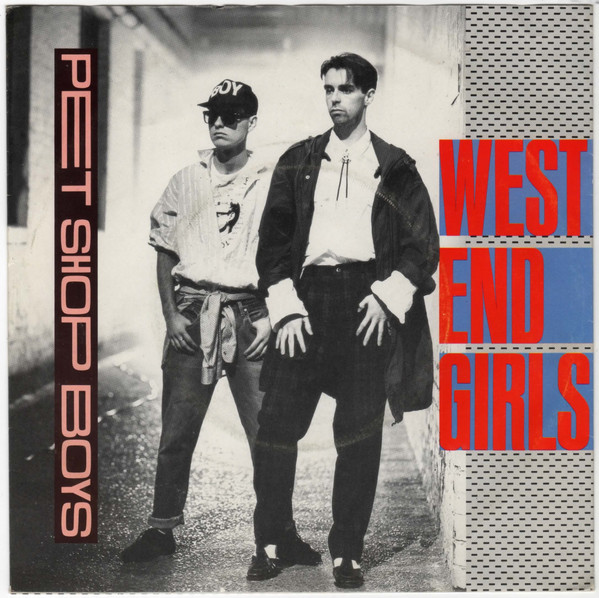 PET SHOP BOYS - WEST END GIRLS