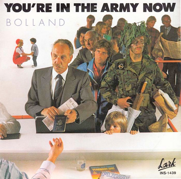 BOLLAND - YOU�RE IN THE ARMY NOW